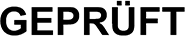 Holzstempel mit Lagertext "GEPR�FT"